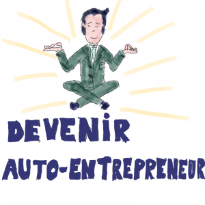 Devenir auto-entrepreneur